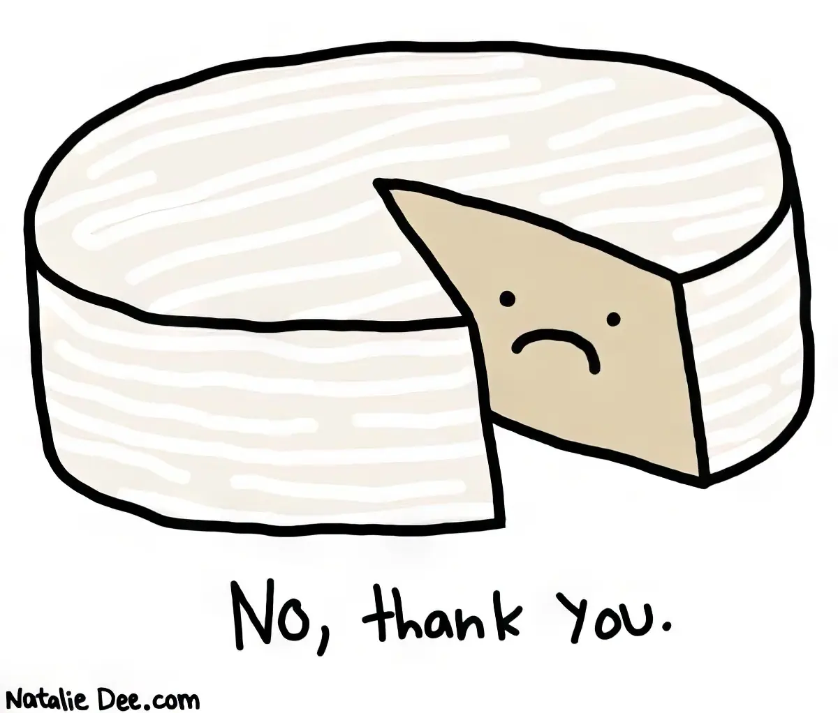 1592-dont-want-no-brie-thanks-anyway.